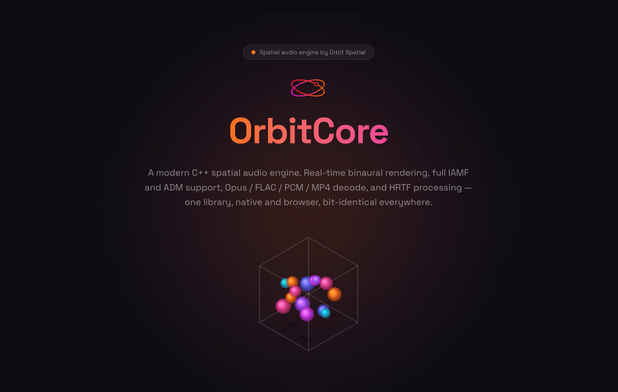 Introducing Orbit Core — The Spatial Audio Engine Behind Everything We Build