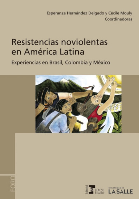 Resistencias noviolentas en América Latina Experiencias en Brasil