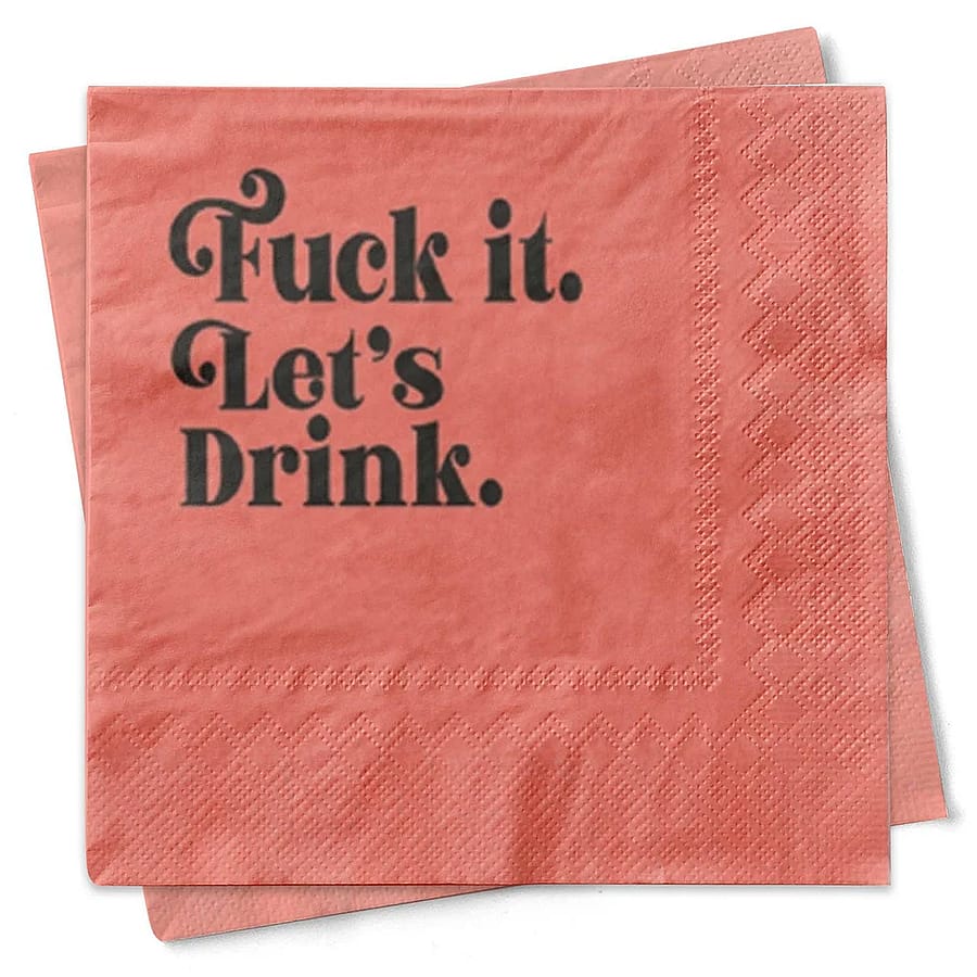 Fuck It Let S Drink Funny Foil Cocktail Beverage Napkin Code Blue