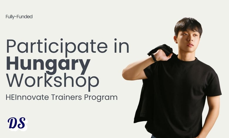Participate in Hungarian HEInnovate Trainers Workshop 2026 - Travel, Accommodation Cost Covered