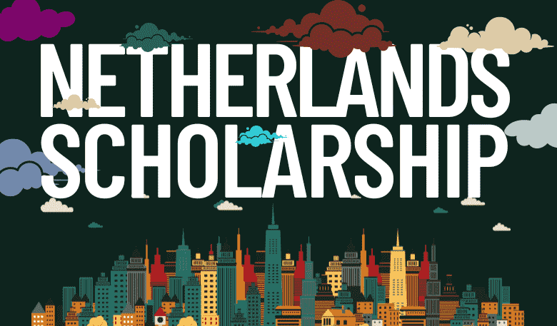 MENA Scholarships 2024 by Netherlands Ministry of Foreign Affairs