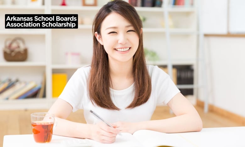 Arkansas School Boards Association Scholarship 2025 Available