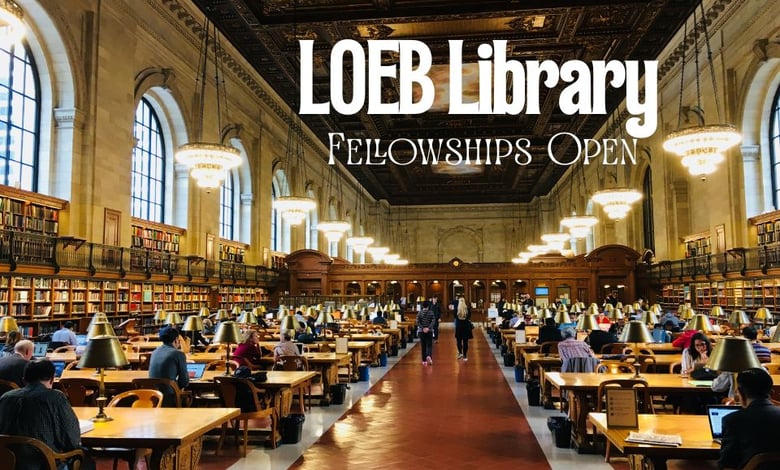 Loeb Classical Library Foundation Fellowships 2026
