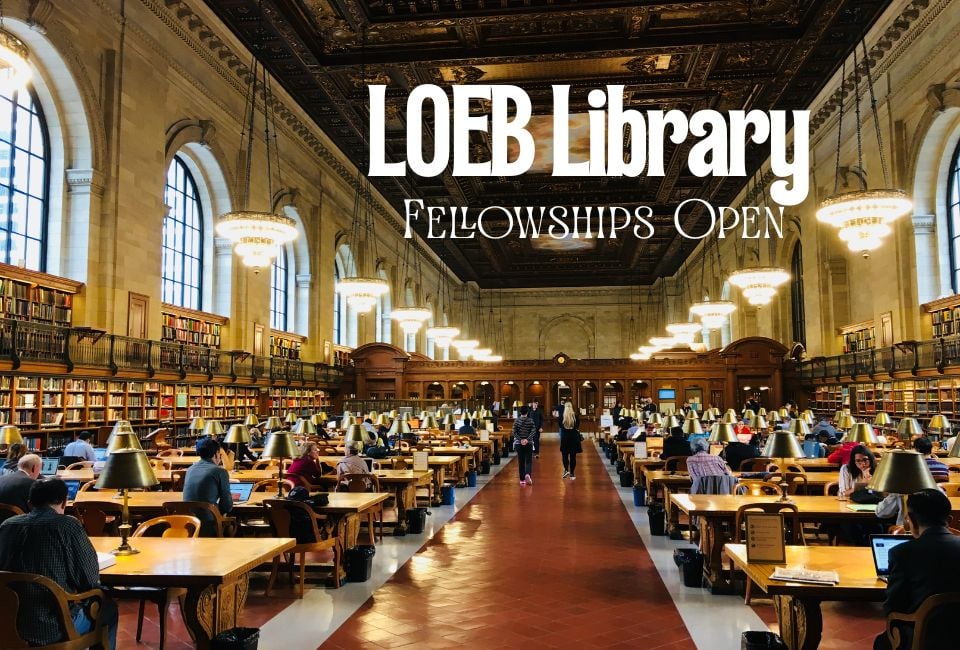 Loeb Classical Library Foundation Fellowships 2026