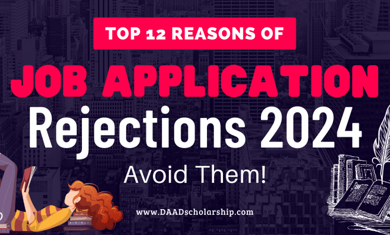 Rejection of Job Application in 2024 Possible Due to 12 Reasons