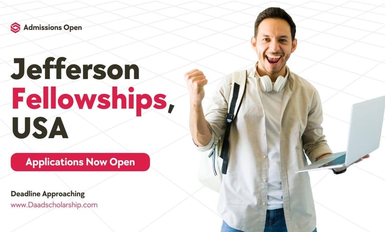 Jefferson Fellowships 2024 in Washington USA