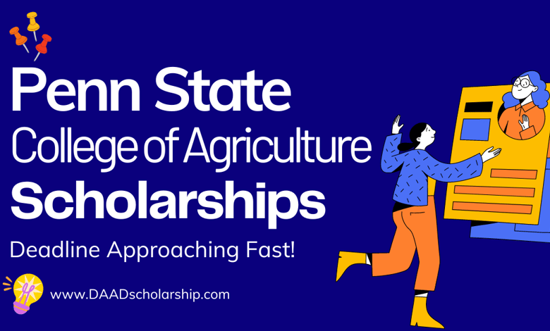 Penn State College of Agricultural Sciences Scholarships 2024