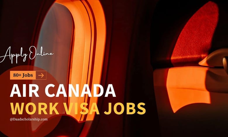 Air Canada Work VISA Jobs for 80+ Positions (Application Process)