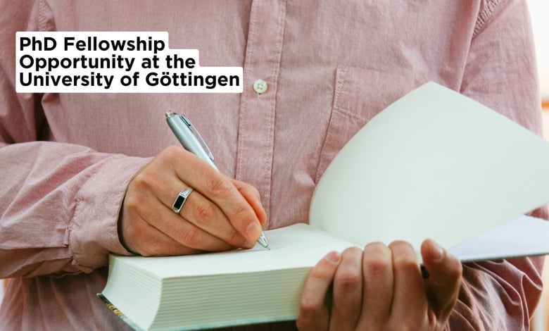 PhD Fellowship Opportunity at the University of Göttingen for 2025