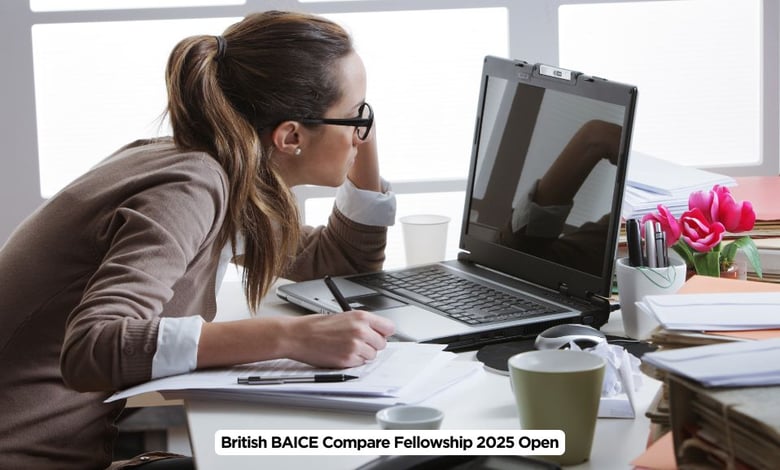 British BAICE Compare Fellowship 2025 Open