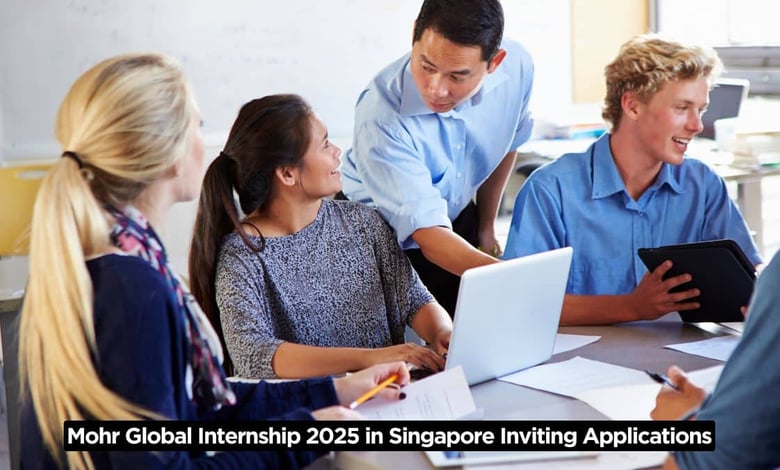 Mohr Global Internship 2025 in Singapore Inviting Applications