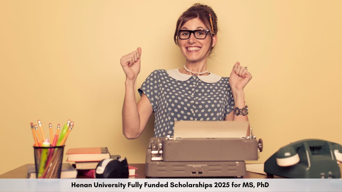 Henan University Fully Funded Scholarships 2025 for MS, PhD