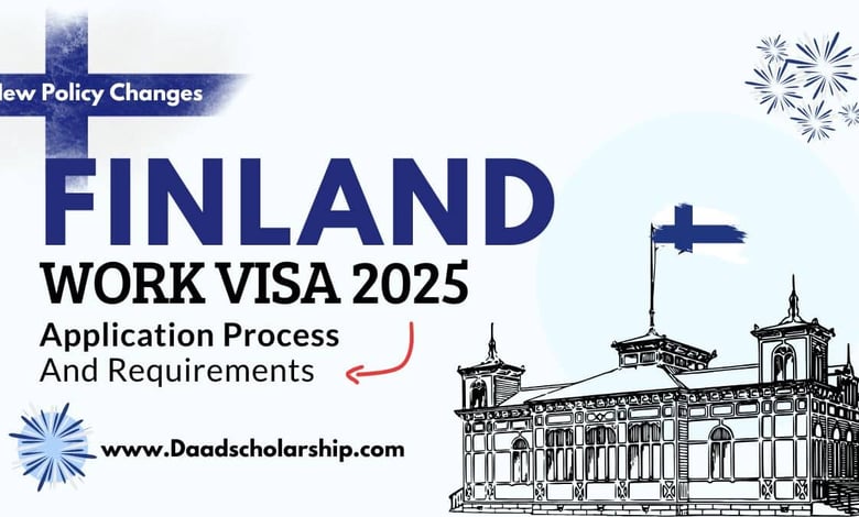 Finland Work VISA 2025 Application Process and Requirements
