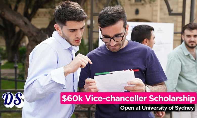 $60,000 Scholarship Vice-Chancellor Scholarships 2026 at University of Sydney News