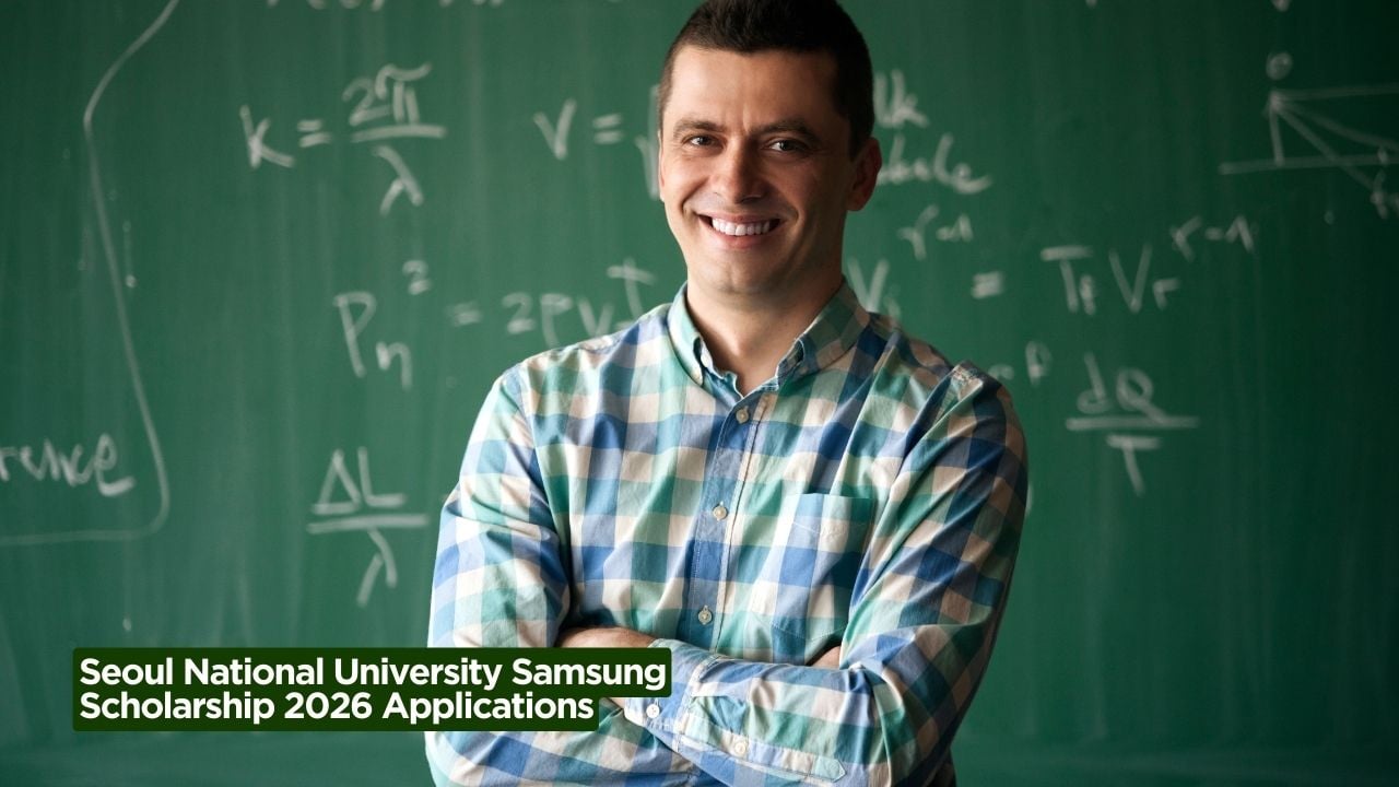 Seoul National University Samsung Scholarship 2026 Applications Now Open