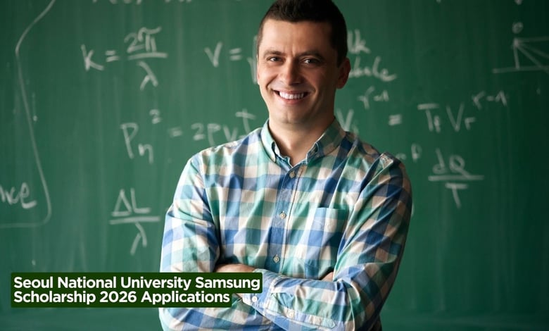 Seoul National University Samsung Scholarship 2026 Applications Now Open