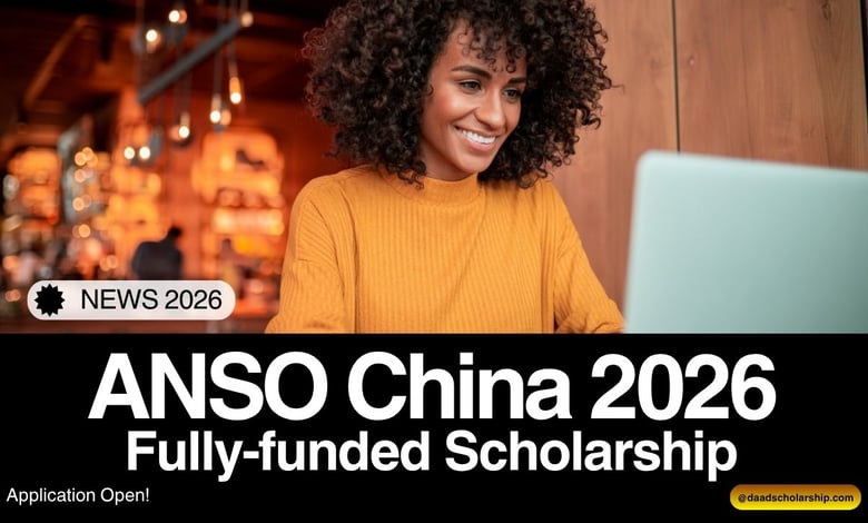 CAS-ANSO China Fully-Funded Scholarship 2026-2027 for International Students
