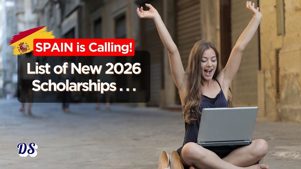 List of Fully-funded Scholarships in Spain 2026 Intakes for International Students