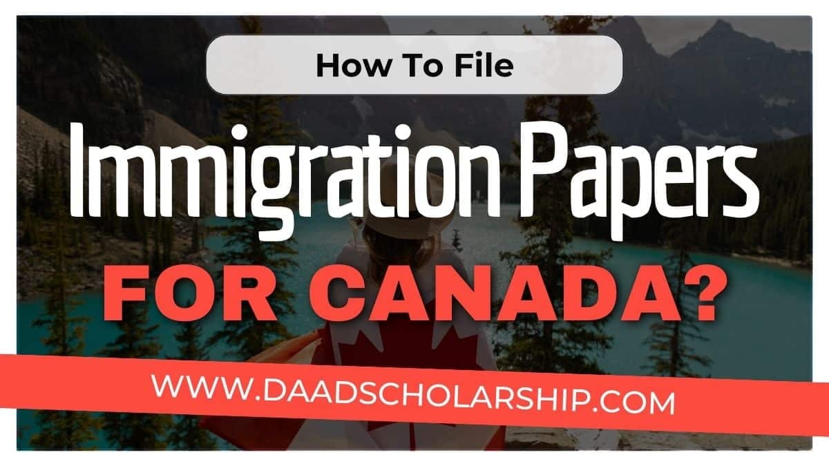 Filing Immigration Papers for Canadian Immigration Programs