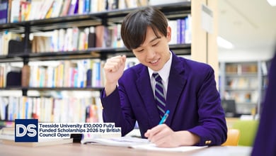 Teesside University £10,000 Fully-funded Scholarships 2026 by British Council Open