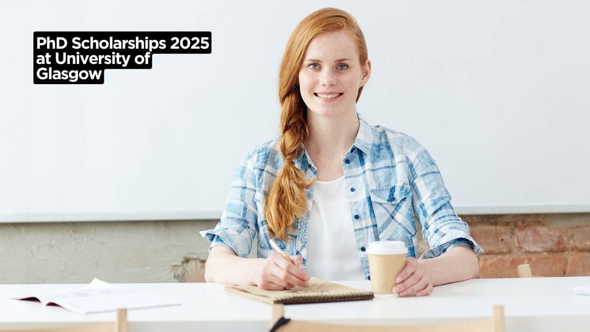 PhD Scholarships 2025 at University of Glasgow