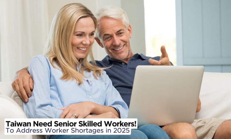 Taiwan Require Senior Skilled Workers in 2025 to Address Senior-Level Workforce Gaps