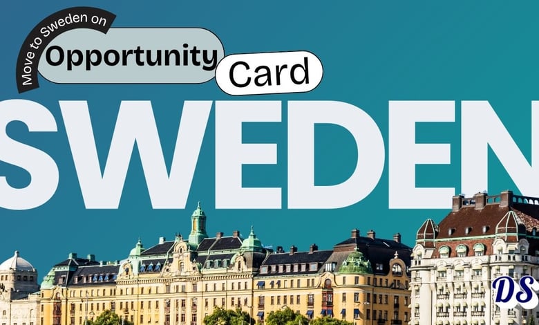 Sweden Opportunity Card 2027 Move to Sweden Without a Job Offer to Build Your Career in Europe's Innovation Hub