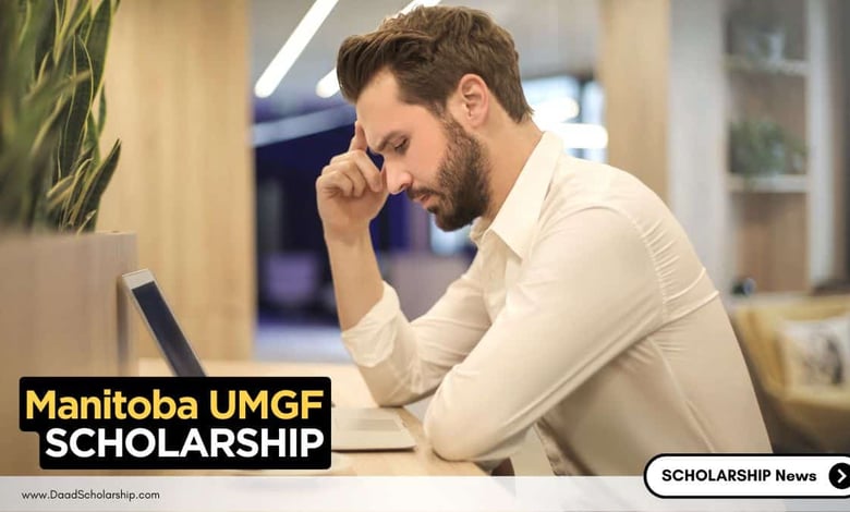 University of Manitoba Graduate Fellowship (UMGF) for Spring 2025