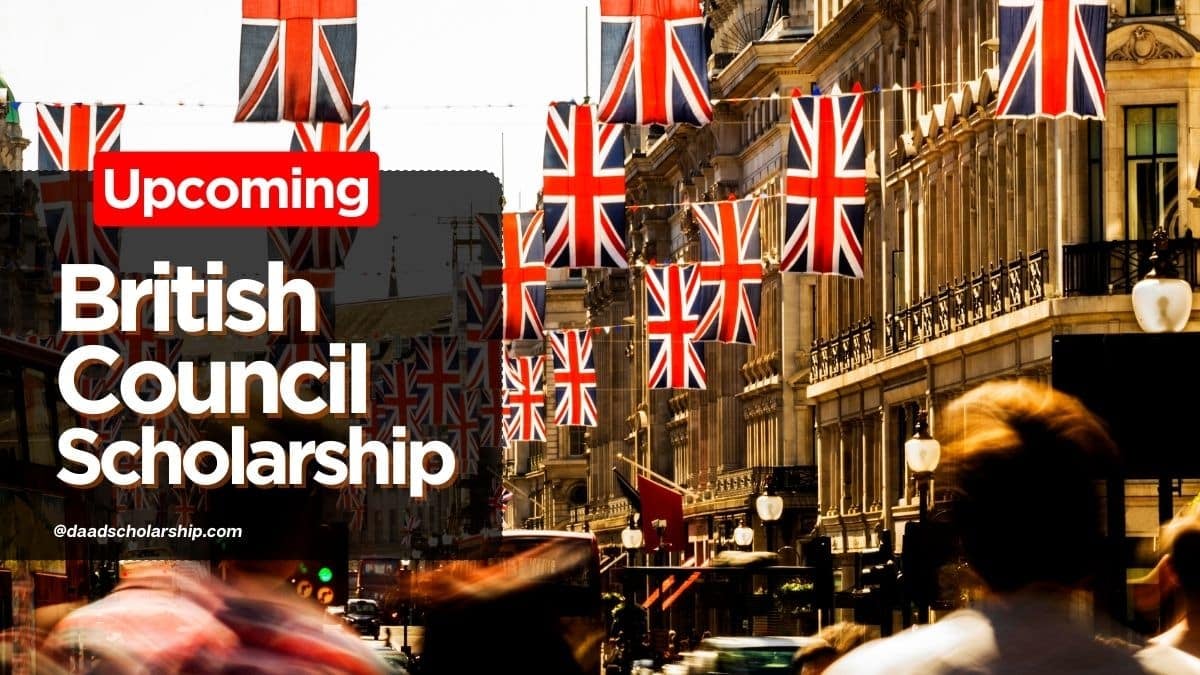 Upcoming British Council Scholarships for Next Year Admissions