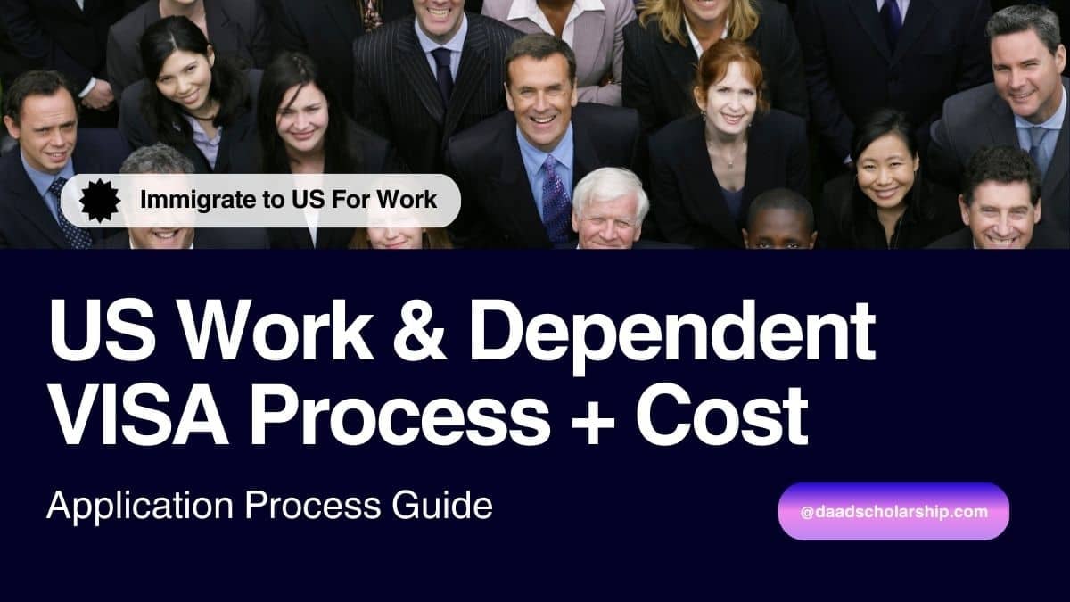 US Work VISA Immigration Process with Family Dependent VISA for 2024 and Cost Involved