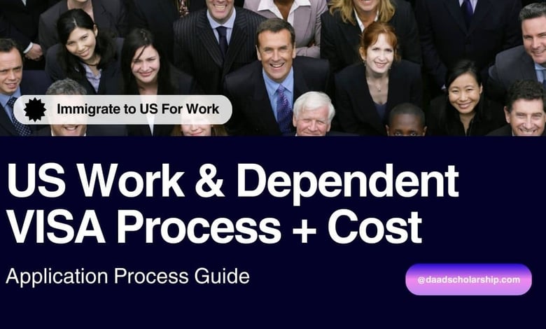 US Work VISA Immigration Process with Family Dependent VISA for 2024 and Cost Involved