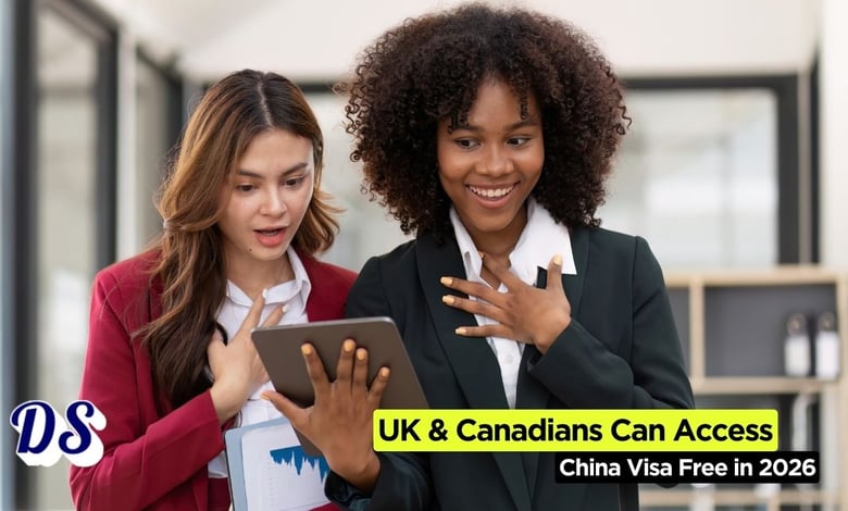 UK and Canadians Get 30-Day Visa-Free Travel to Mainland China from 17 February 2026
