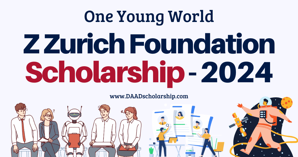 Z Zurich Foundation Scholarship 2024