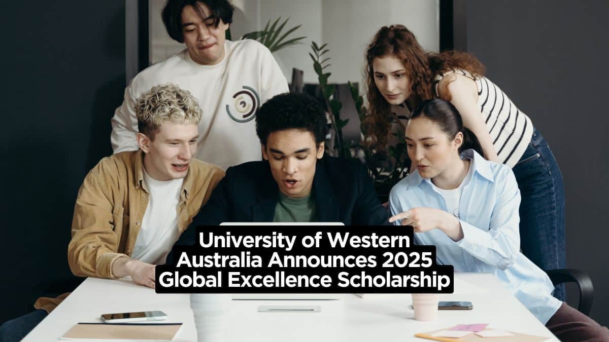 University of Western Australia Announces 2025 Global Excellence Scholarship