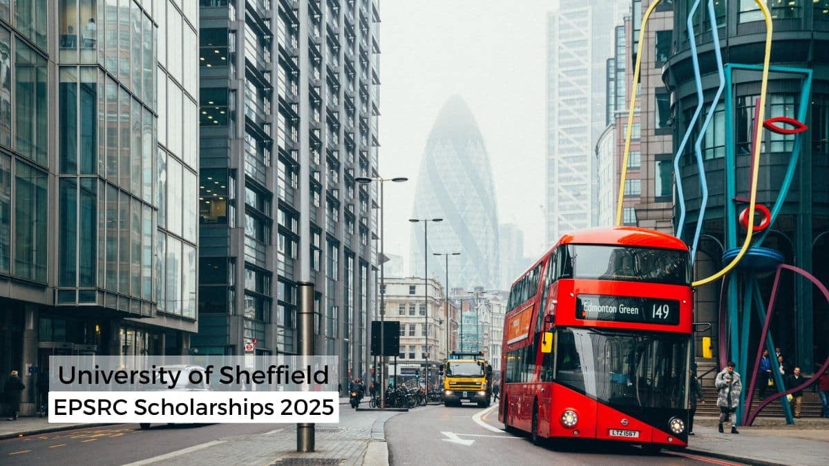 EPSRC Fully-funded Scholarships 2025 at University of Sheffield