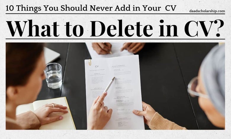 What to Delete from Your CV in 2024