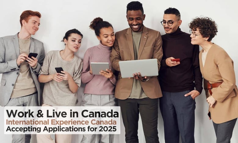 Work and Travel in Canada - IEC Pool Accepting Applications for 2025