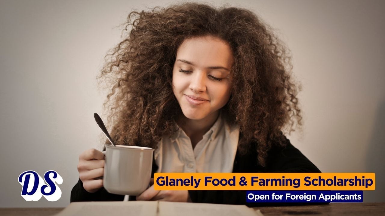 Glanely Food and Farming Scholarship 2026 Open