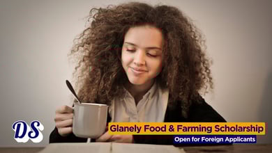 Glanely Food and Farming Scholarship 2026 Open