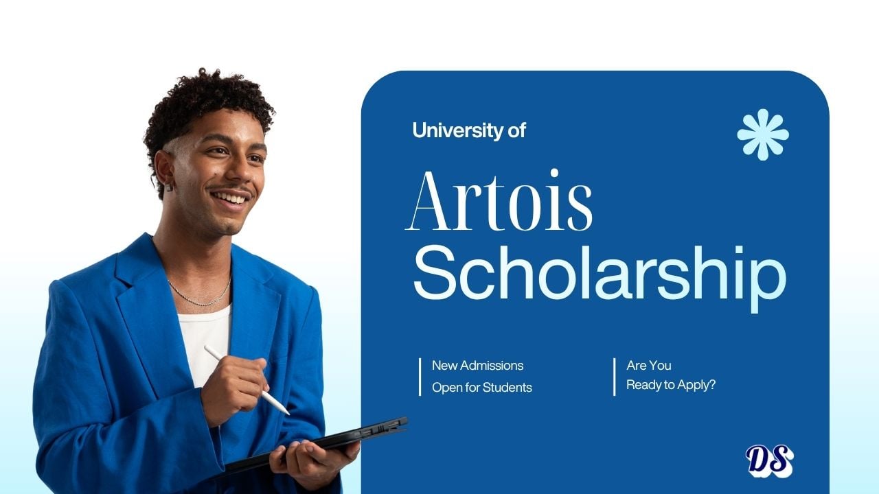 University of Artois France Scholarship 2027 Master and PhD Applicants Process