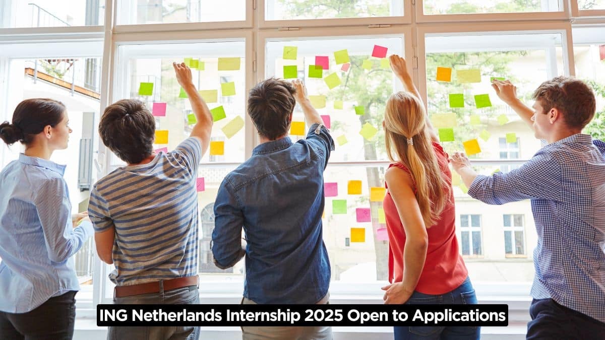 ING Netherlands Internship 2025 Open to Applications