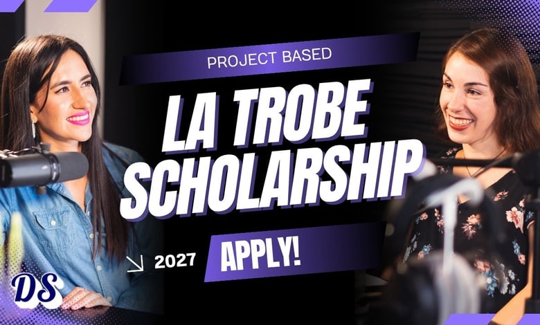 Are You Eligible for Project Based Scholarships 2027 at La Trobe University