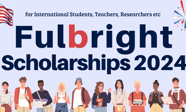 Fulbright Scholarship Projects 2025 for Students, Researchers, Travelers