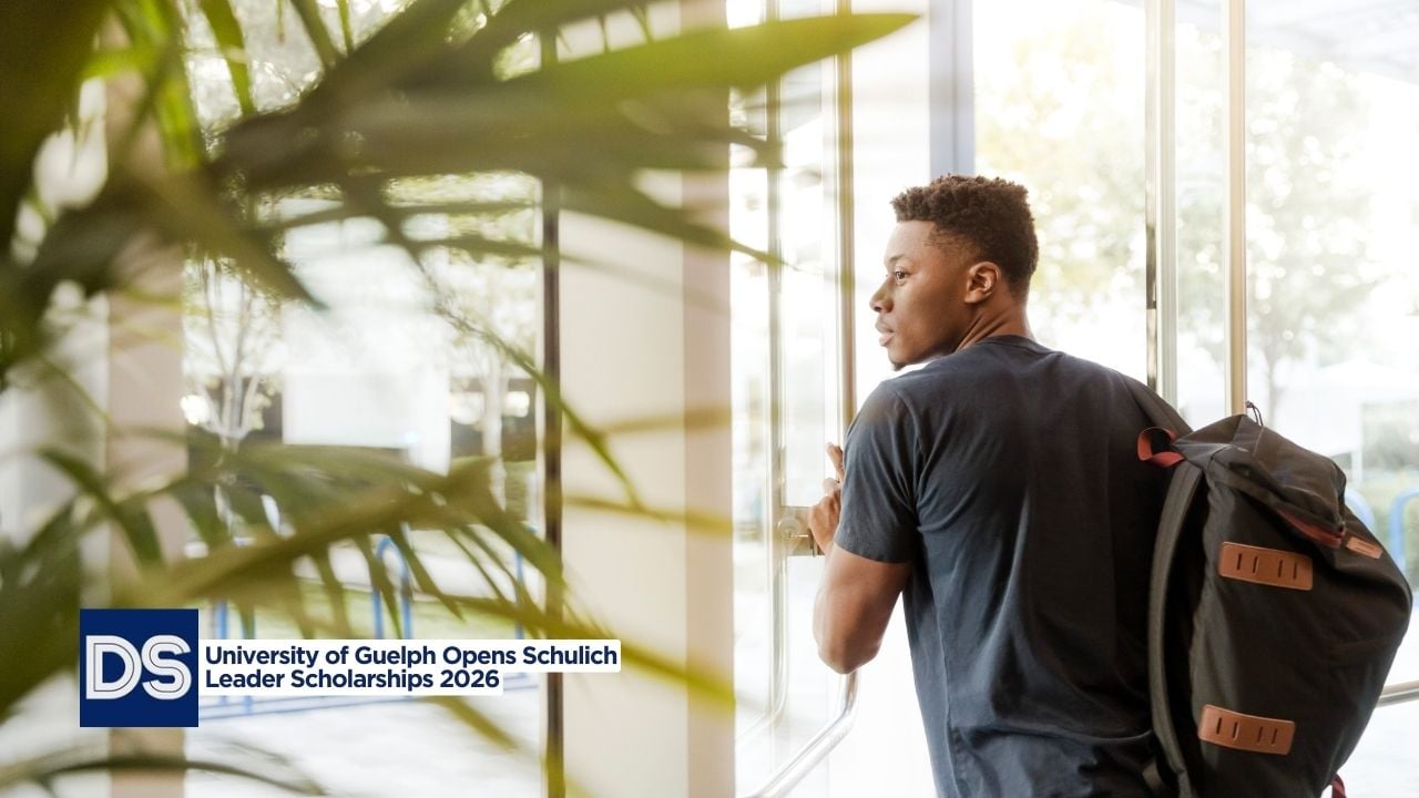 University of Guelph Opens Schulich Leader Scholarships 2026