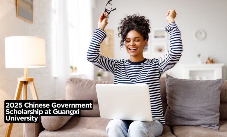 2025 Chinese Government Scholarship at Guangxi University