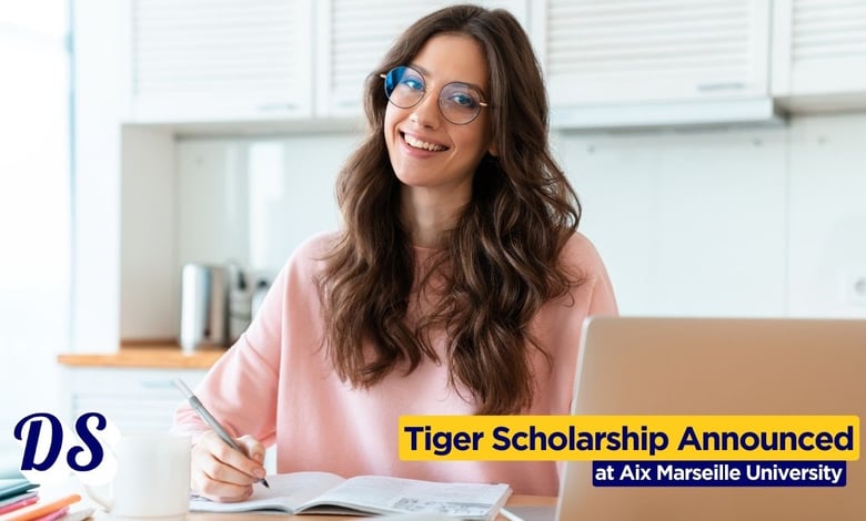 Tiger Fully Funded Scholarships 2026 Open at Aix-Marseille University