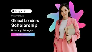 Global Leadership Scholarship 2026 at University of Glasgow Open