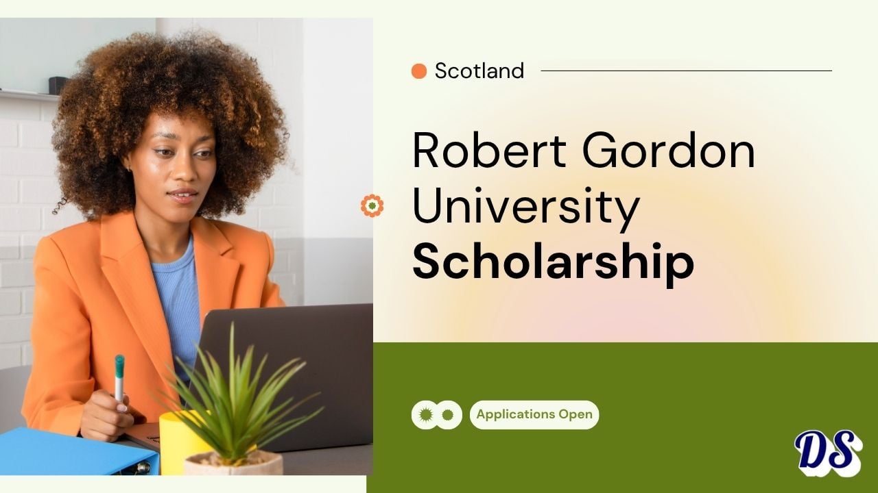 Robert Gordon University Vice-Chancellor’s Scholarship 2027 in Scotland Open for International Students