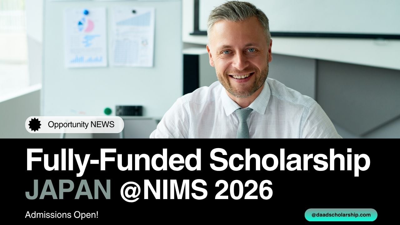 Fully-funded Scholarships 2026 at National Institute for Materials Science, Japan