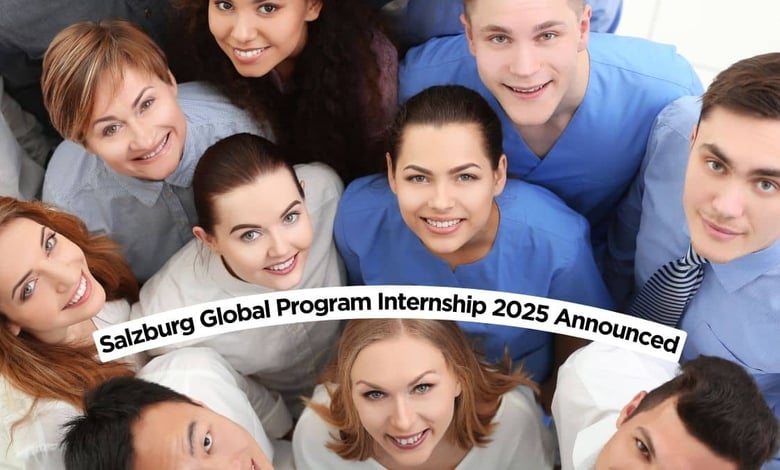 Salzburg Global Program Internship 2025 Announced